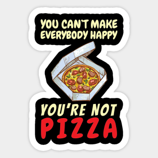 You Can't Make Everybody Happy Sticker